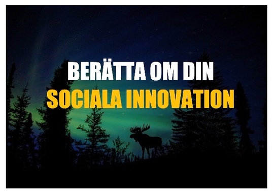Berätta om din sociala innovation