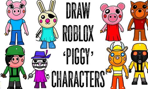 Draw Roblox Piggy Game Characters Small Online Class For Ages 9 14 Outschool - roblox images characters