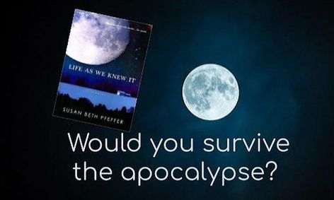 Life as We Knew It: Preparing for an Apocalypse | Small Online Class for  Ages 14-18 | Outschool