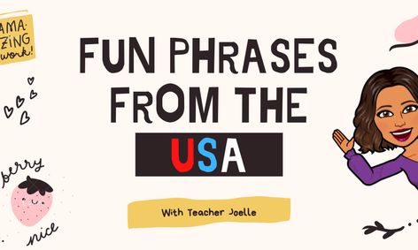 Fun Phrases From The Usa Small Online Class For Ages 12 17