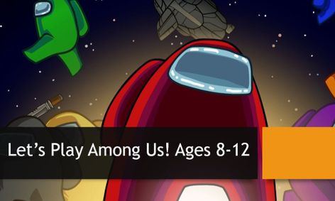 Let S Play Among Us Ages 8 12 Small Online Class For Ages 8 12 Outschool