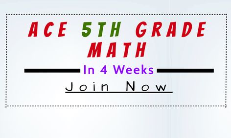 Ace 5th Grade Math In 4 Weeks Small Online Class For Ages 9 11
