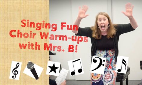 Singing Fun Choir Warm Ups With Mrs B Small Online Class For
