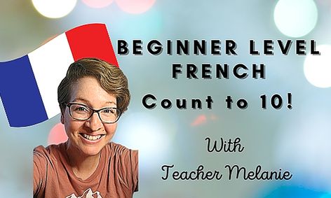 Count To 10 In French Small Online Class For Ages 7 10 Outschool