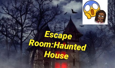 Escape Room Haunted House Small Online Class For Ages 8 13 Outschool - roblox escape the haunted mansion