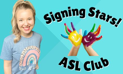 Signing Stars Club: Signing Songs in American Sign Language! | Small Online  Class for Ages 7-12
