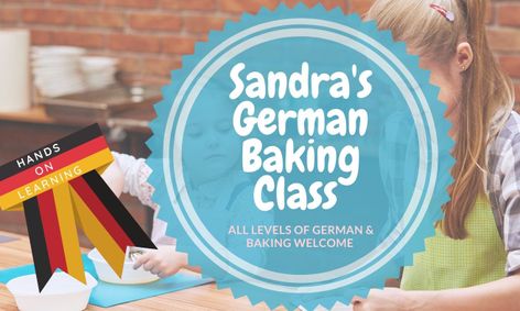 My German Life Series Baking In German A Learning By Doing