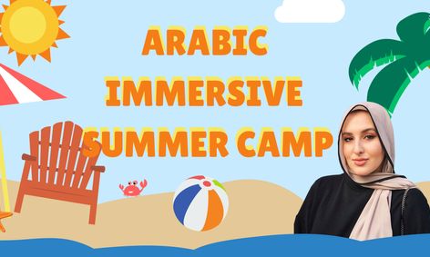Arabic Immersive Summer Camp Ongoing Small Online Class For Ages 9 14 Outschool
