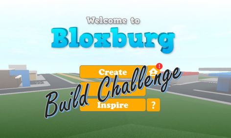Flex Class Roblox Bloxburg Build Challenge Small Online Class For Ages 10 15 Outschool - roblox group advertising