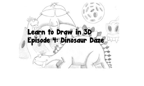 Learn To Draw In 3d Episode 4 Dinosaur Daze Small Online Class
