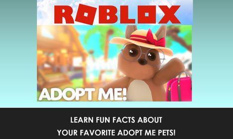 Roblox Adopt Me Learn Fun Facts About Your Favorite Pets Small Online Class For Ages 7 12 Outschool - roblox fedora master