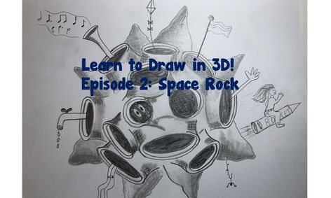 Learn To Draw In 3d Episode 2 Space Rock Small Online Class