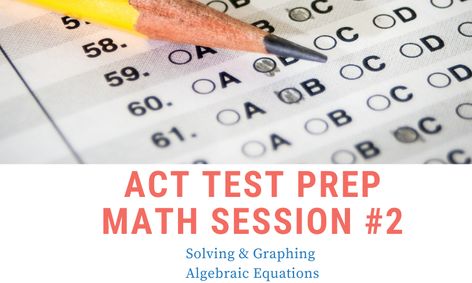 Act Math Session 2 Algebra Skills Small Online Class For Ages 14 18 Outschool