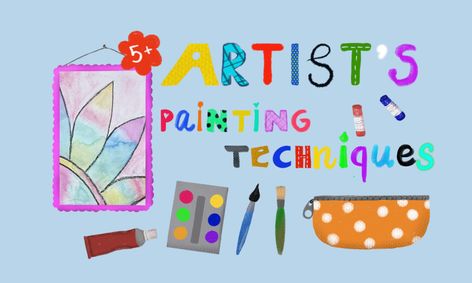 Artist S Painting Techniques Ongoing Class Small Online Class For Ages 5 10 Outschool Experiment with the amount of water you use to create different looks.