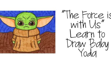 The Force Is With Us Learn To Draw Baby Yoda Small Online Class For Ages 4 7 Outschool