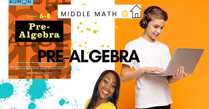 Math Kumon Pre Algebra Grades 6-8 FLEX | Small Online Class for Ages 10-14