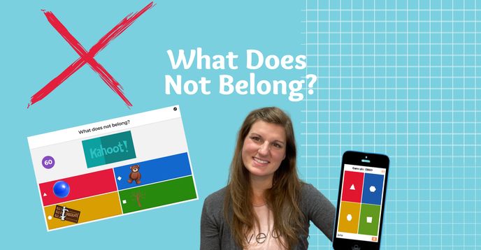 What Does Not Belong? Critical Thinking Kahoot!