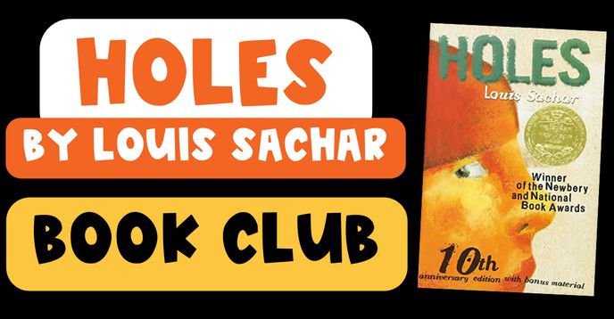 Reading & Book Club Camp: Holes by Louis Sachar (3rd and 4th-Grade