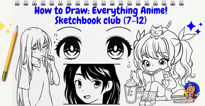 Sketchbook Drawing: Art Club!  Small Online Class for Ages 13-18