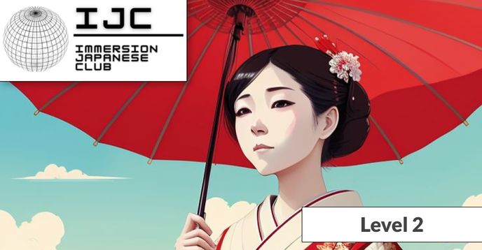 Ongoing Basic Japanese Club - Level 2 (初級)