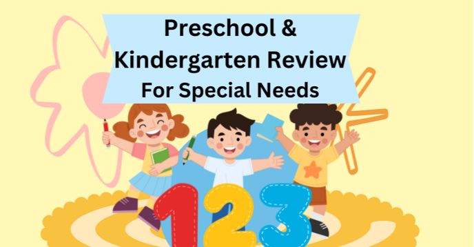 Preschool & Kindergarten Review for Special Needs