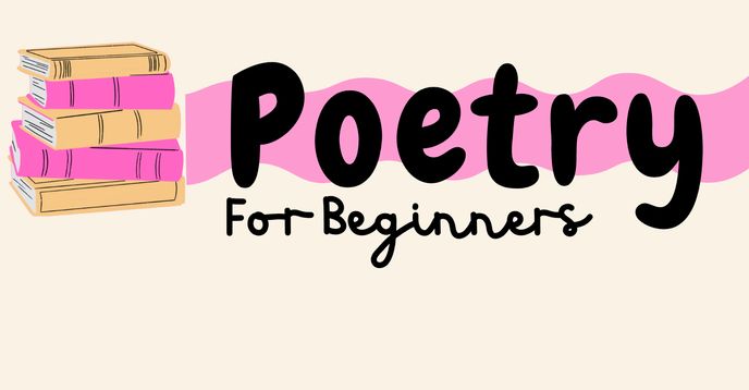 Poetry For Beginners! Learn How To Write Your Own Poem. No Skills Needed.