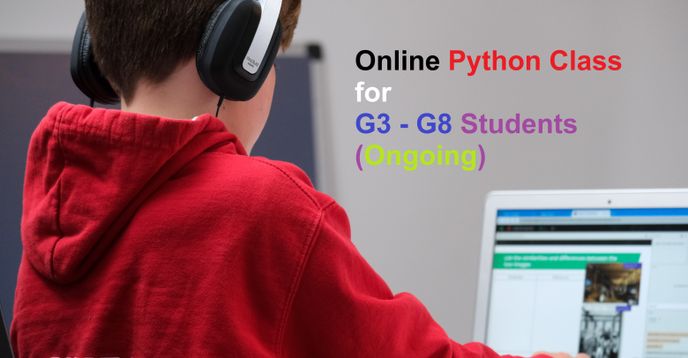 Python Coding for G3 to G8 Students - (Ongoing)