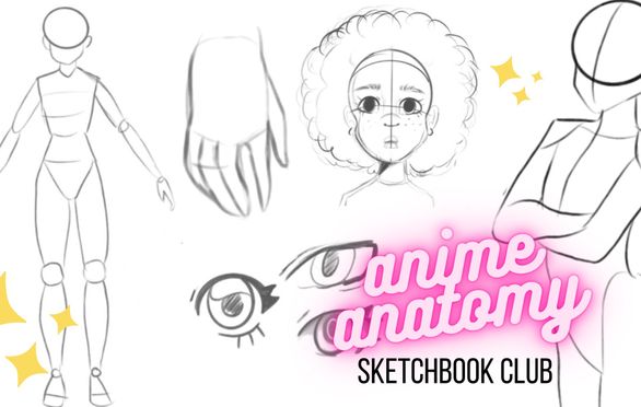 Anime Anatomy Sketchbook Club | Small Online Class for Ages 9-14