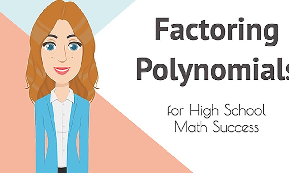 Algebra 1 Factoring Polynomials For High School Math Success