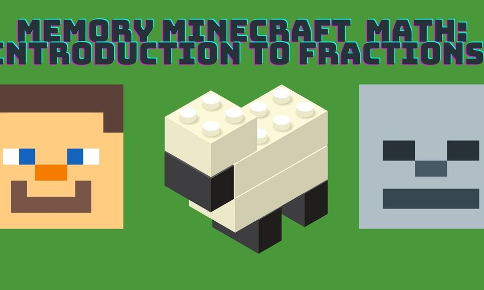 Memory Minecraft Memory Game Introduction To Fractions Small Online Class For Ages 5 8 Outschool