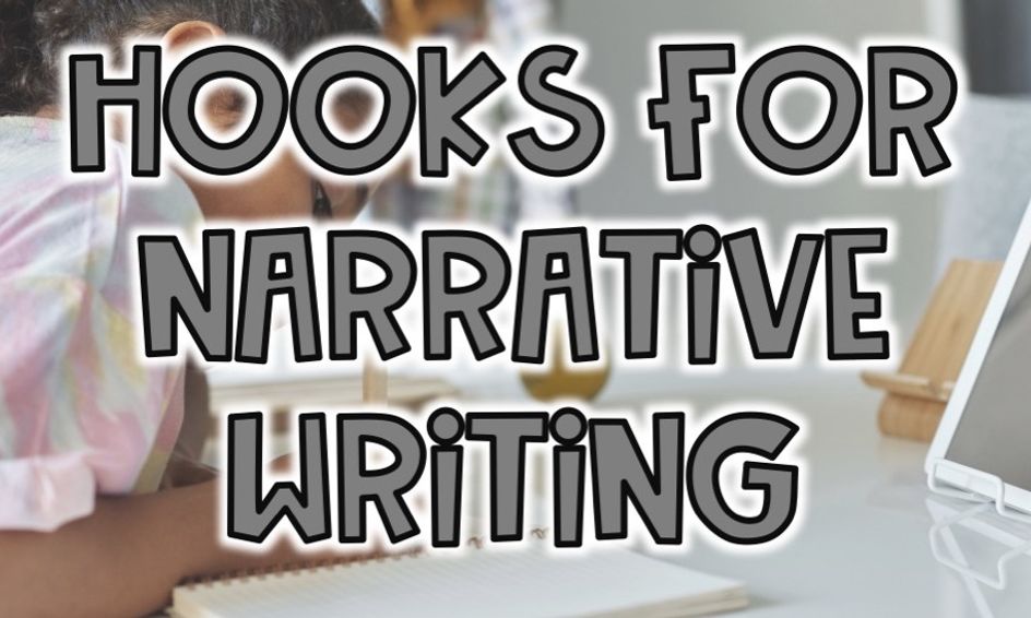 Powerful Hooks For Narrative Writing Small Online Class For Ages