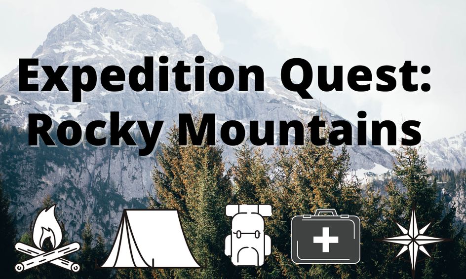Expedition Quest Rocky Mountains An Interactive Cooperative Survival Game Small Online Class For Ages 7 12 Outschool - roblox cooperation game level 6
