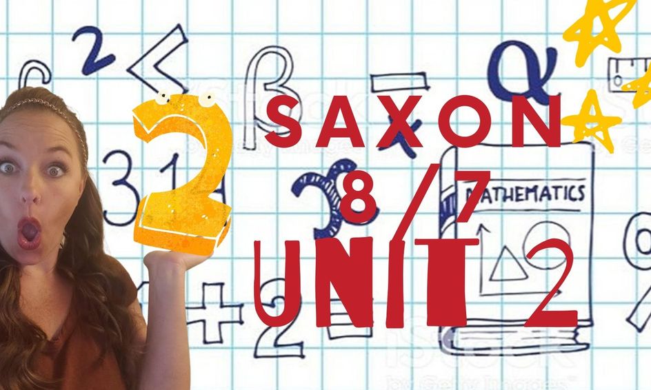 Saxon Math 8 7 Pre Algebra Exponentially More Fun Unit 2