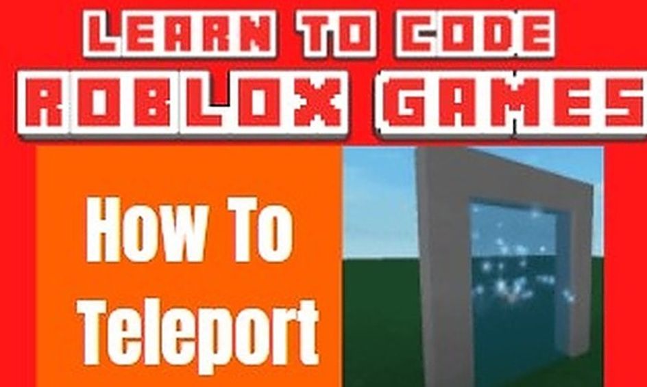 Learn To Code Roblox Games Teleport Create Portals Small Online Class For Ages 8 12 Outschool - roblox teleporting me when making a game
