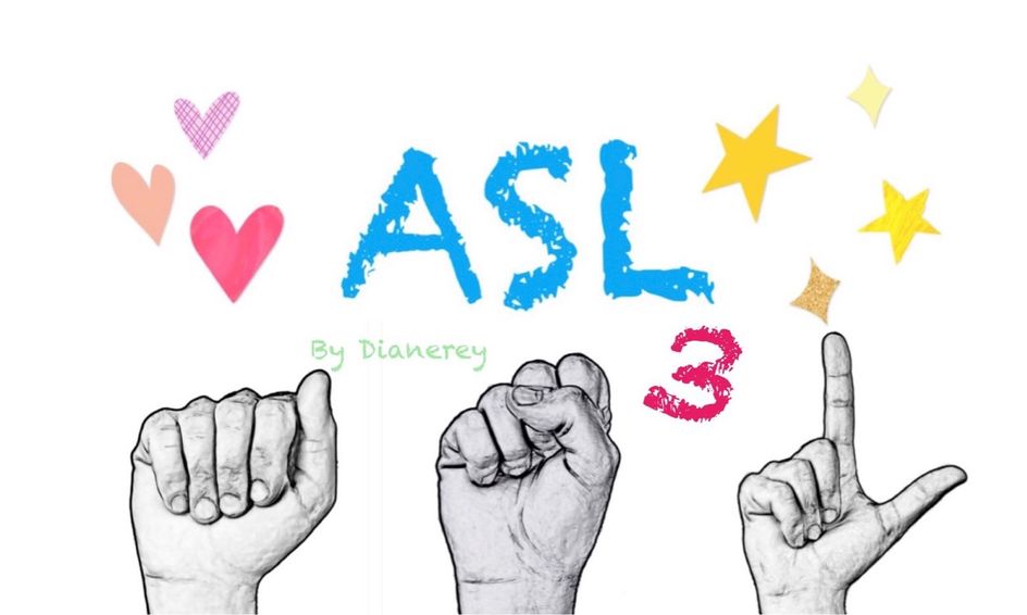 American Sign Language 3 Small Online Class For Ages 10 15