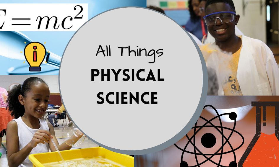 All Things Physical Science Small Online Class For Ages 9 11