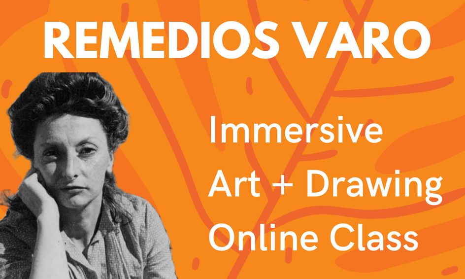 Women Artists Remedios Varo Art Appreciation And Drawing Class