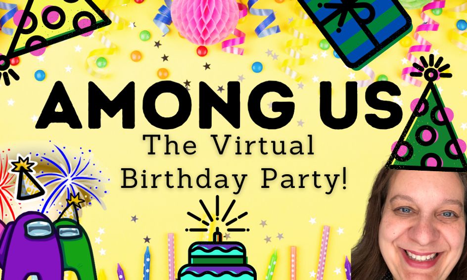 Among Us - The Virtual Birthday Party | Small Online Class ...