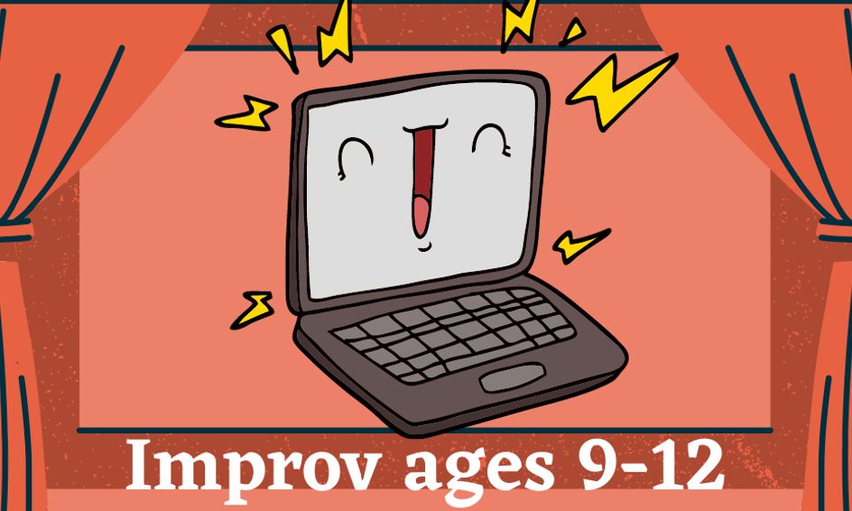 Improv Jam Theatre Drop In For Ages 9 12 Small Online Class For