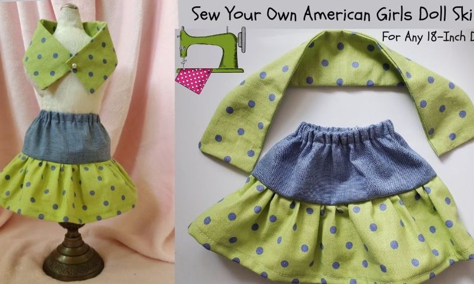 Sew A Ruffled Skirt For Your American Girl Doll Any 18 Doll