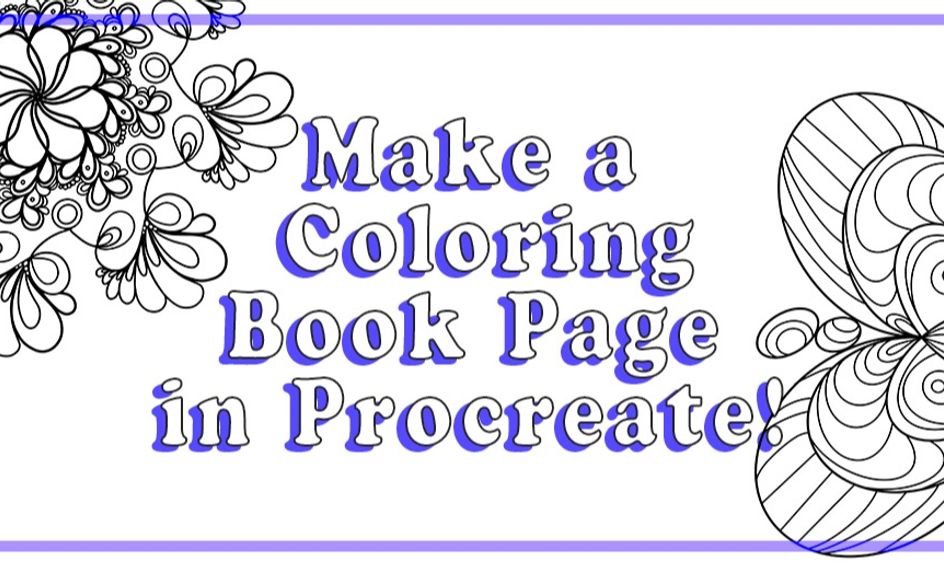 Download Learn How To Make A Unique Coloring Book Page Using Procreate Small Online Class For Ages 9 12 Outschool