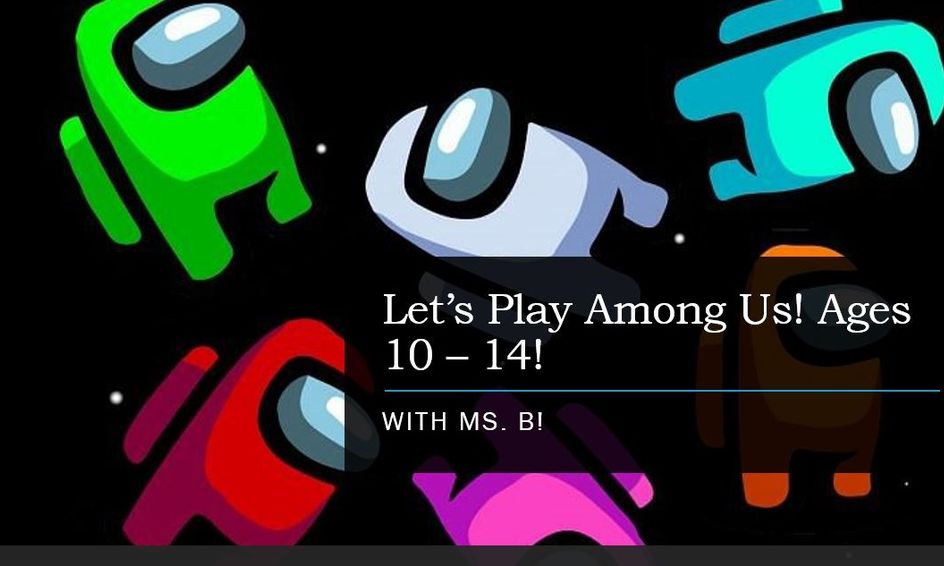 The Original Let S Play Among Us Ages 10 14 One Time Small Online Class For Ages 10 14 Outschool