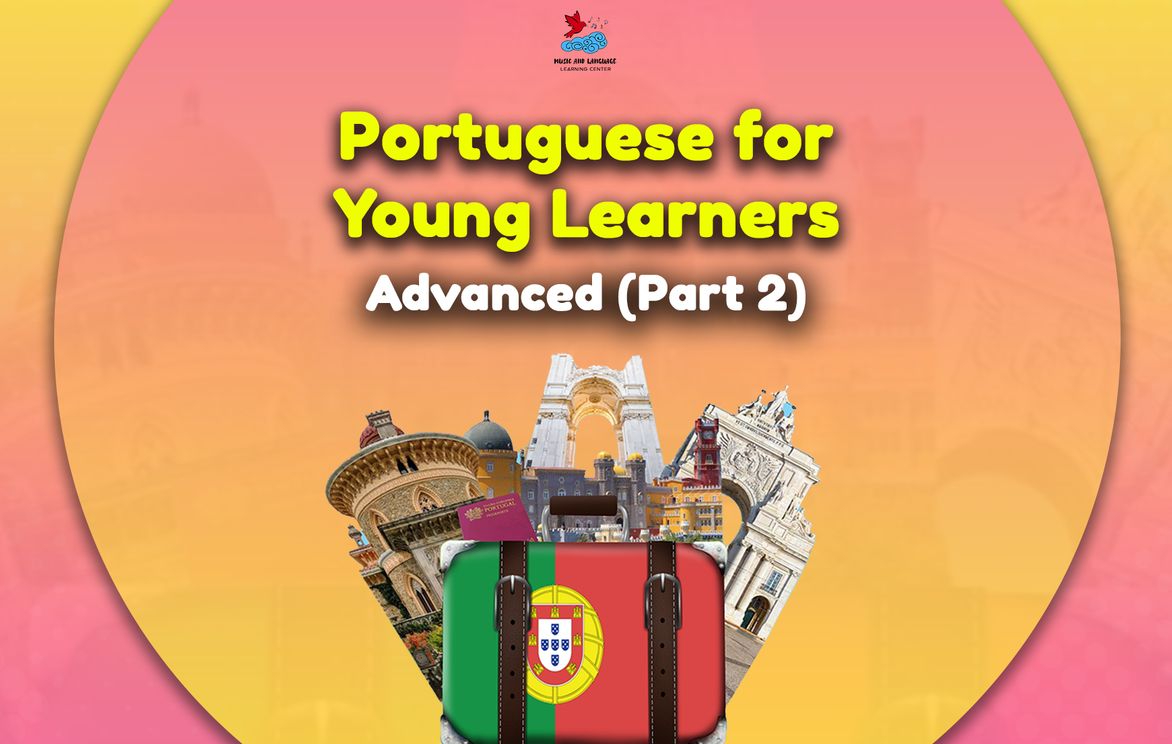 Portuguese for Young Learners Advanced Level  Part 2 (Ages 1317