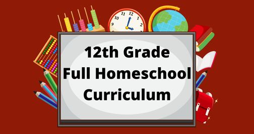 12th Grade Homeschool Curriculum